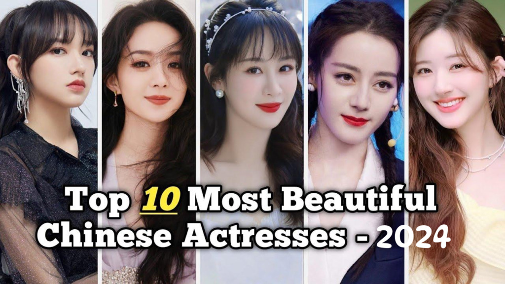 Top 10 Most Beautiful Chinese Actresses Today: A Stunning Showcase